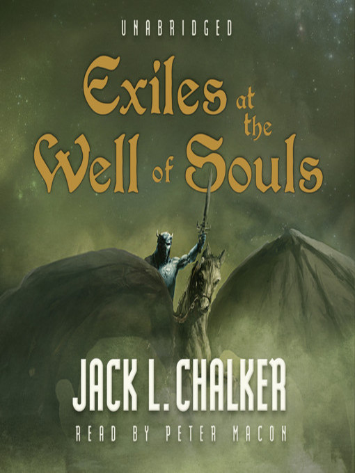 Title details for Exiles at the Well of Souls by Jack L. Chalker - Available